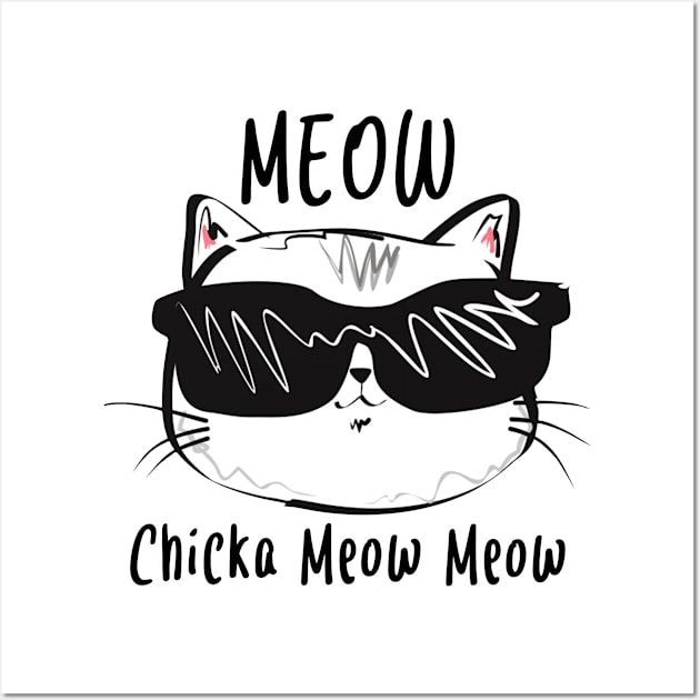 Meow Chicka Meow Meow Wall Art by HilariousDelusions